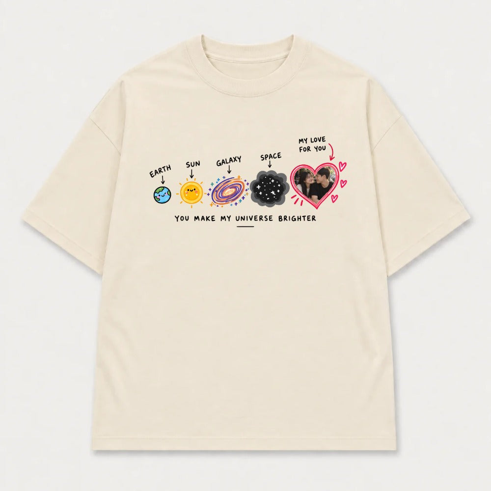 Áo Thun Custom Ảnh Trái Tim Vũ Trụ – You Make My Universe Brighter | RIENGVN