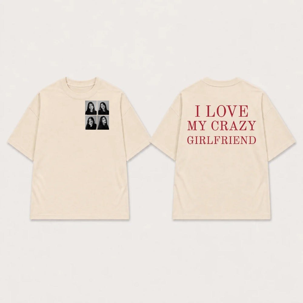 Áo hoodie I Love My Crazy Girlfriend 4 Ảnh RIENGVN