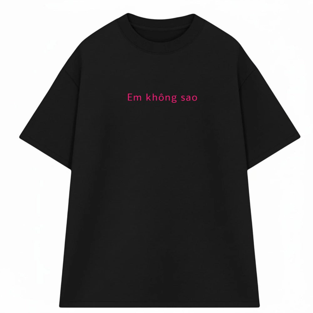 Áo Thun Em Không sao - Có gì nói anh nghe