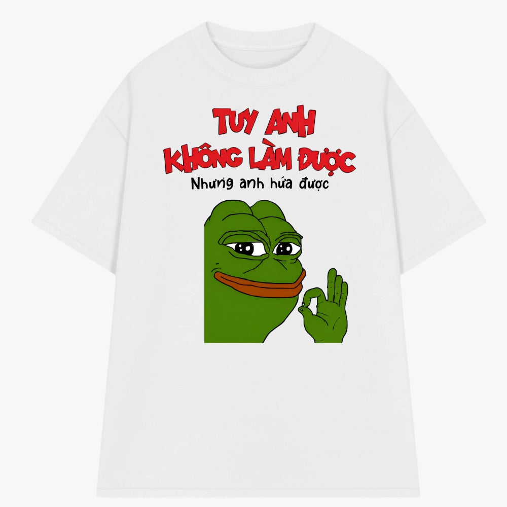 Áo Thun Tuy Anh Không Làm Được