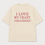 Áo Thun I Love My Crazy Girlfriend 4 Ảnh RIENGVN