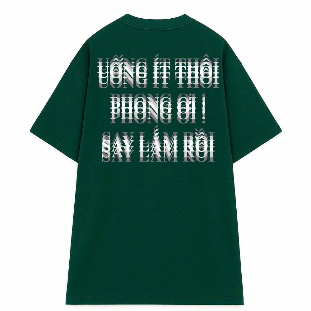 Áo Thun Uống Ít Thôi