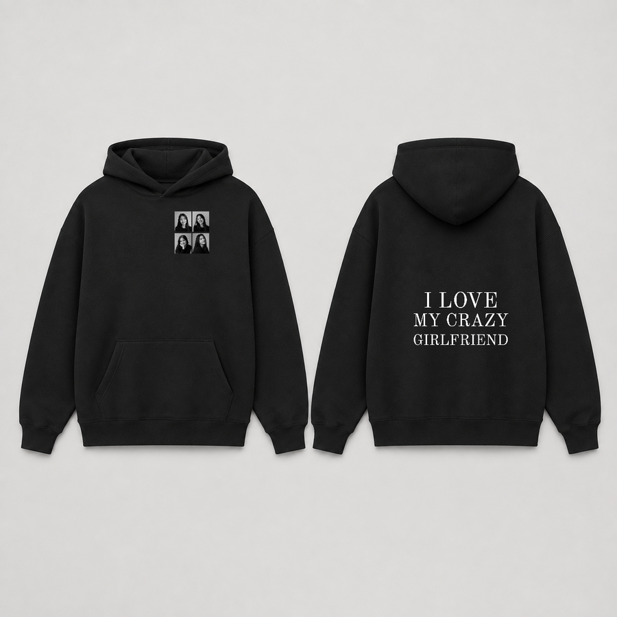 Áo hoodie I Love My Crazy Girlfriend 4 Ảnh RIENGVN