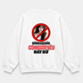 Áo Sweater Đừng Lại Gần Có Người Yêu Rất Dữ | RIENGVN — Trắng — In mặt sau