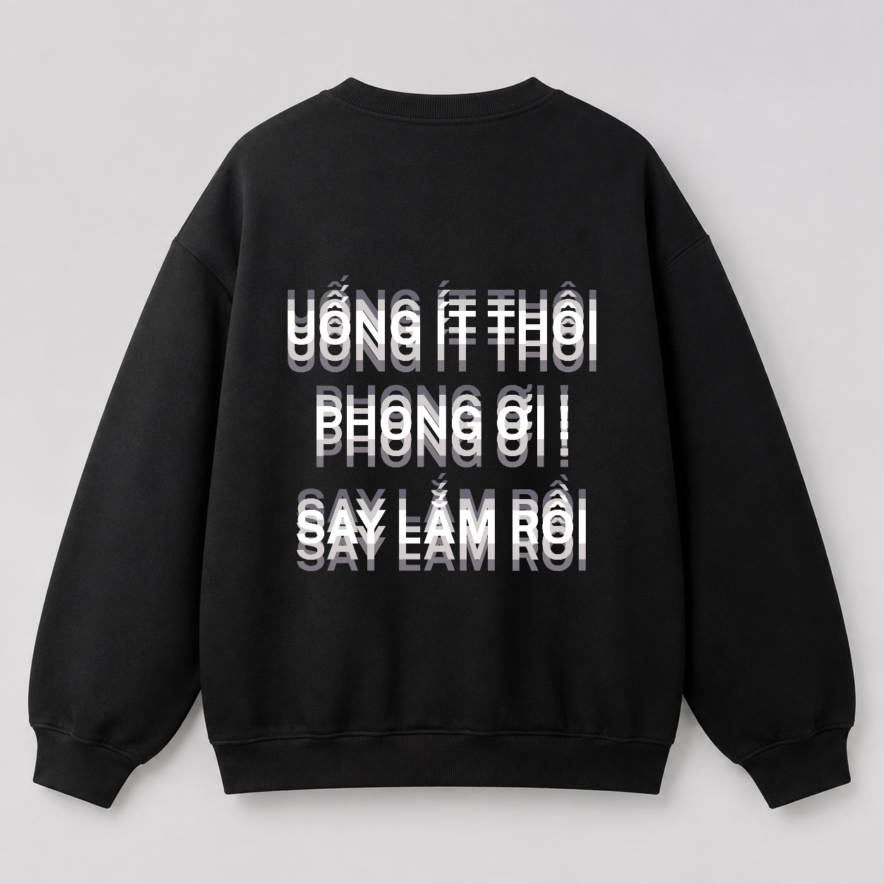 Áo sweater Uống Ít Thôi — thiết kế Đen