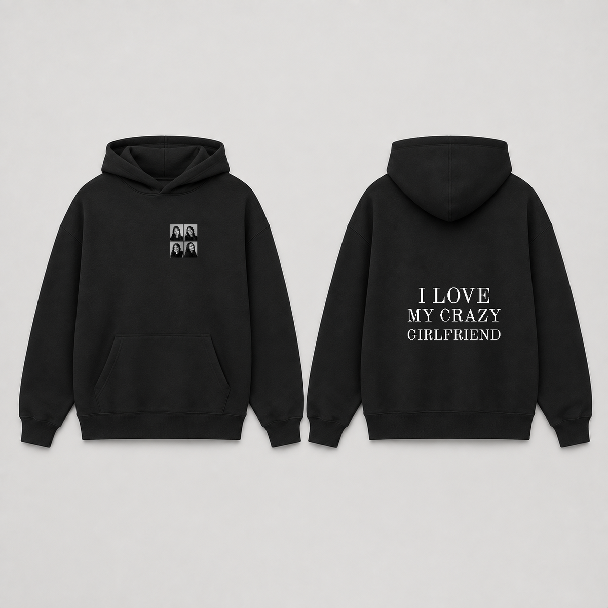 Áo hoodie I Love My Crazy Girlfriend 4 Ảnh RIENGVN — thiết kế Đen