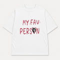 Áo thun My Fav Person – Cá Nhân Hóa | RIENGVN — Trắng — Thiết kế mặt trước
